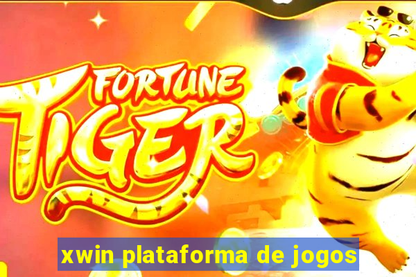 xwin plataforma de jogos